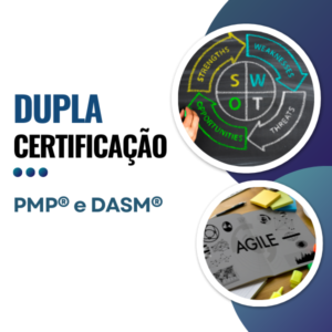 Dupla Certificação PMP® e DASM®